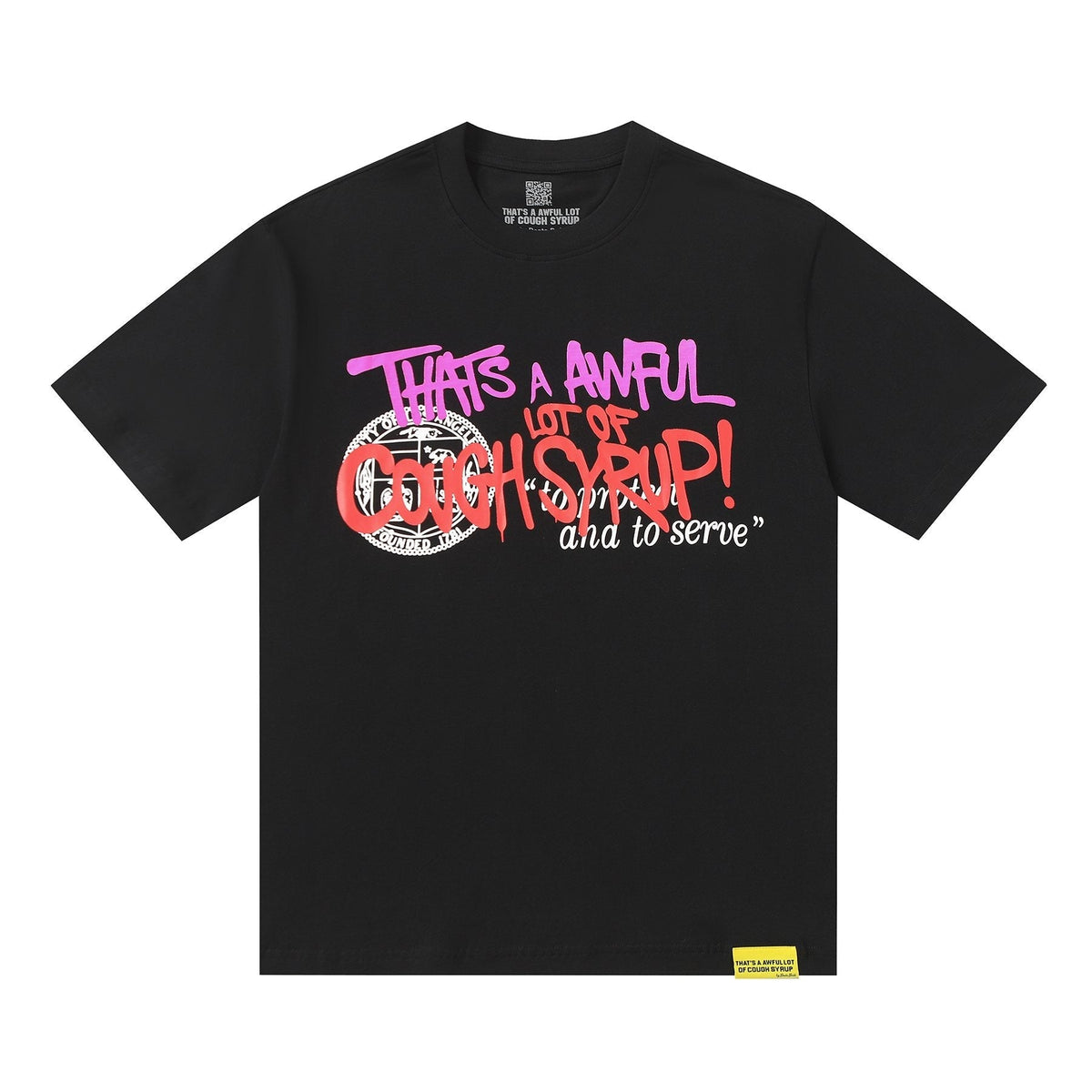 THAT'S A AWFUL LOT OF COUGH SYRUP Black Graphic T-Shirt