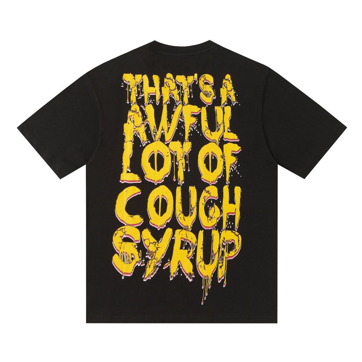 THAT'S A AWFUL LOT OF COUGH SYRUP Distressed Graphic T-Shirt